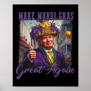 Affiche Rendre à Mardi Gras sa grandeur Trump perles fente