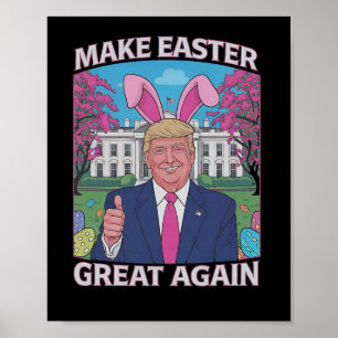 Affiche Rendre à Pâques sa grandeur Trump Bunny Flag 1
