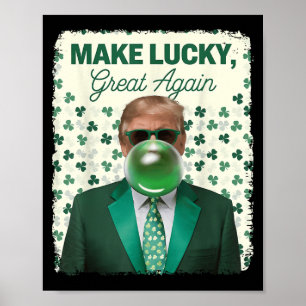 Affiche Rendre la chance grande à nouveau Trump soufflant