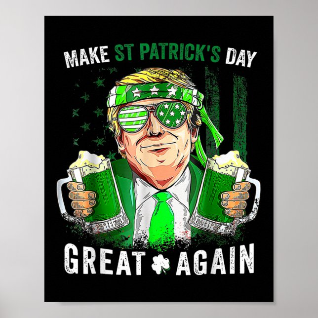 Affiche Rendre la fête de la Saint Patrick grande à nouvea (Devant)