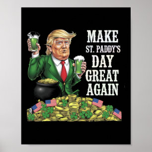 Affiche Rendre la fête de St Paddy plus belle - Drôle Hol 