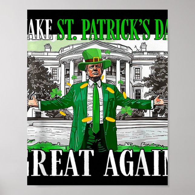 Affiche Rendre la fête de St. Patricks à nouveau formidabl (Devant)