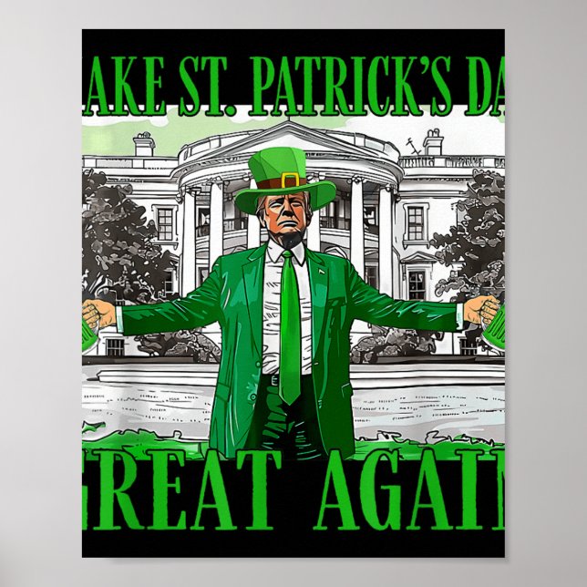 Affiche Rendre la fête de St. Patricks à nouveau formidabl (Devant)