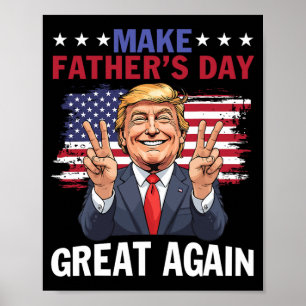 Affiche Rendre la Fête des pères grande à nouveau Trump Pa