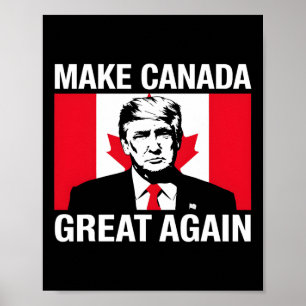Affiche Rendre la grandeur du Canada à nouveau amusant Tru