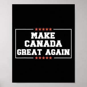 Affiche Rendre la grandeur du Canada plus drôle 51e État T