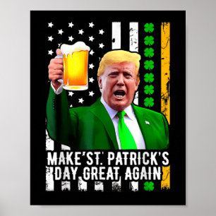 Affiche Rendre la grandeur du Jour de la Saint Patrick à T