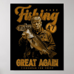 Affiche Rendre la pêche super encore amusante B Pêcher Don