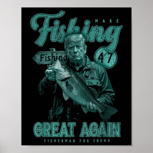 Affiche Rendre la pêche super encore amusante B Pêcher Don