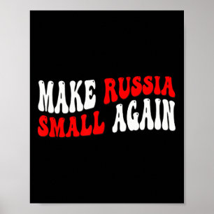 Affiche Rendre la Russie de nouveau petite
