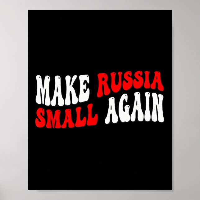 Affiche Rendre la Russie de nouveau petite  (Devant)