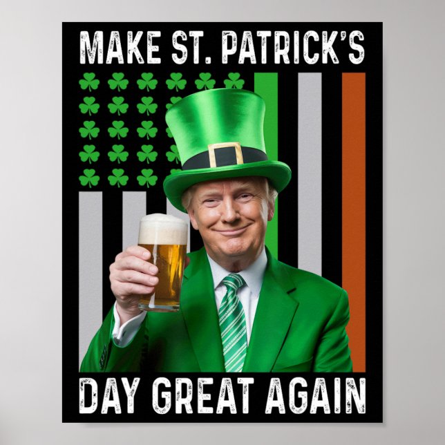 Affiche Rendre la Saint-Patrick plus belle encore Drapeau  (Devant)