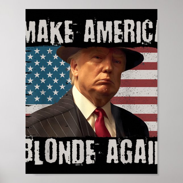 Affiche Rendre l'Amérique blonde (Devant)