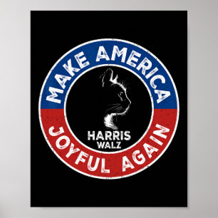 Affiche Rendre l'Amérique Joyeuse Harris Wall 2024 Cat Lad