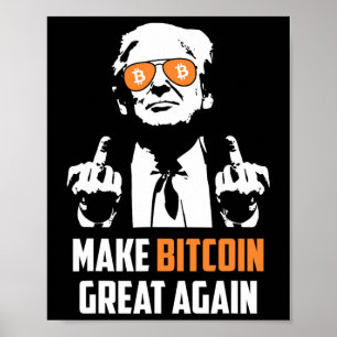 Affiche Rendre le Bitcoin grand à nouveau amusant Maga Pro