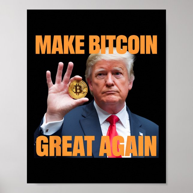 Affiche Rendre le Bitcoin grand encore drôle Trump Bitcoin (Devant)