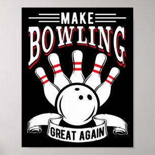 Affiche Rendre le bowling génial à nouveau Bowling drôle d