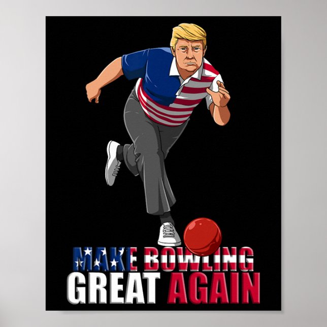 Affiche Rendre le bowling super - Drôle Trump Bowling Gif (Devant)