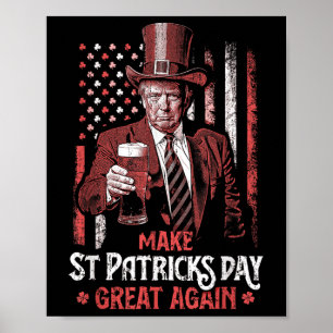 Affiche Rendre le Jour de la Saint Patrick grand à nouveau