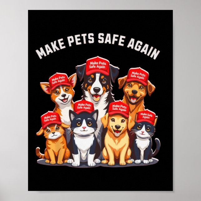 Affiche Rendre les animaux de compagnie sûrs à nouveau drô (Devant)