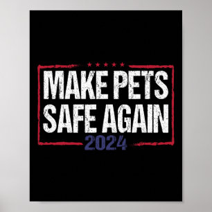 Affiche Rendre les animaux sains et saufs Funny 2024 Élect