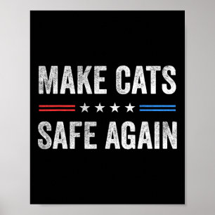 Affiche Rendre les chats en sécurité, une nouvelle électio