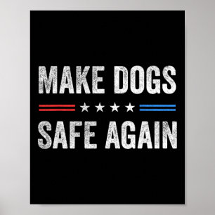 Affiche Rendre les chiens en sécurité Une élection drôle P