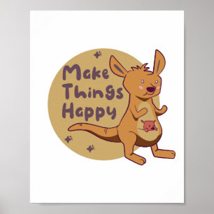 Affiche Rendre les choses heureux Kawaii drôle mignon kang