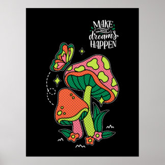 Affiche Rendre les rêves possibles | Papillon aux champign