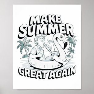Affiche Rendre l'été super à nouveau amusant Trump Flamant
