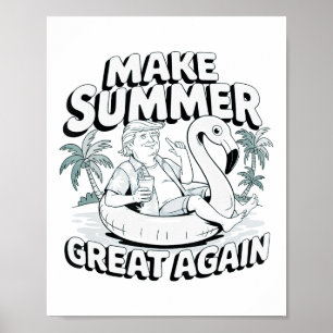 Affiche Rendre l'été super à nouveau amusant Trump Flamant