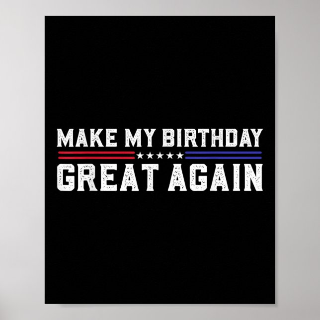 Affiche Rendre ma grandeur d'anniversaire à nouveau amusan (Devant)