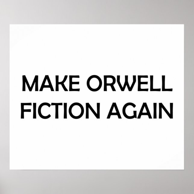 Affiche Rendre Orwell Fiction 1984 Design politique (Devant)