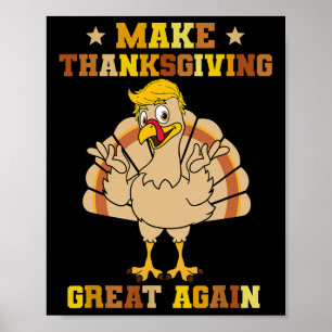 Affiche Rendre sa grandeur à Thanksgivings Trump Turkey 20