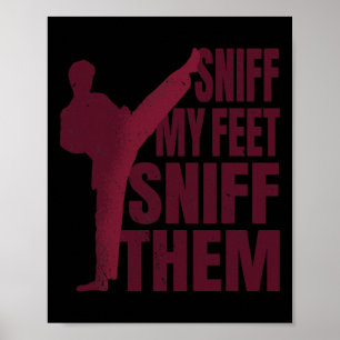 Affiche Renifle Mes Pieds Drôle Karaté Taekwondo Kung Fu M