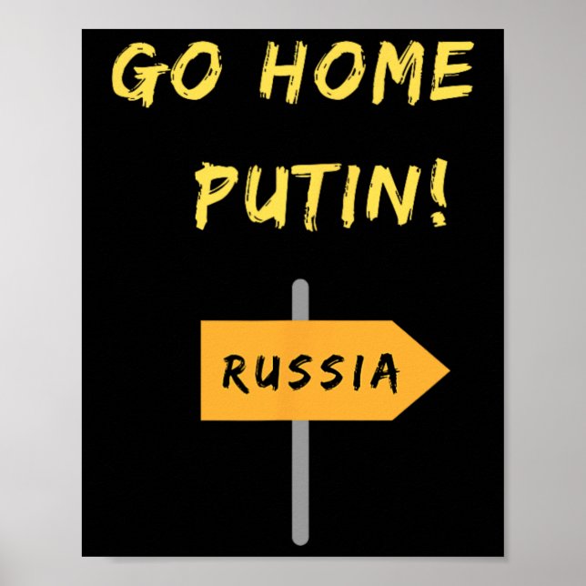 Affiche Rentrez chez vous Poutine !  Soutien à l'Ukraine.  (Devant)