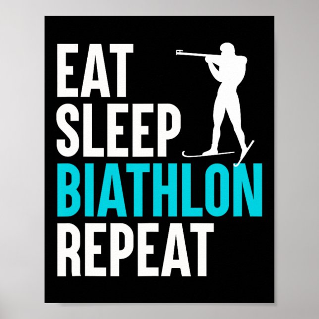 Affiche Répéter le biathlon du sommeil - Ski Slogan Tir (Devant)