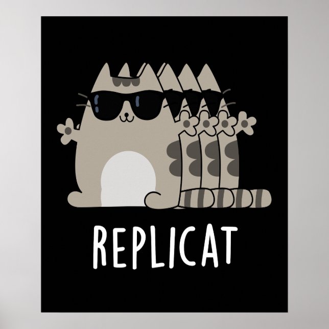 Affiche Replicat Funny Répliqué Pun de chat Dark BG (Devant)