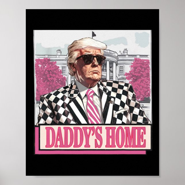 Affiche Reprenez l'Amérique Daddy's Home Funny Pink Donald (Devant)