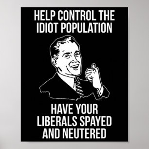 Affiche Républicain conservateur libertaire stérilisé neut