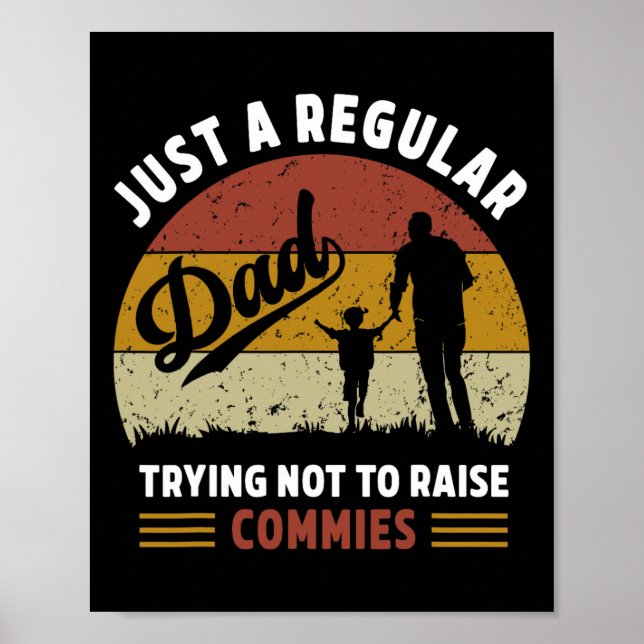 Affiche Républicain, juste un papa normal qui essaie de ne (Devant)