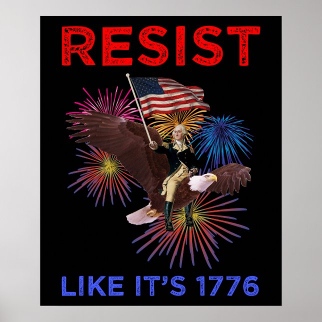 Affiche Resist Like It's 1776 (Devant)