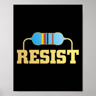 Affiche Résiste I Love Electrical Electronics Geek Travail