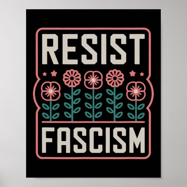 Affiche Résister au fascisme Protester contre Trump Anti T (Devant)