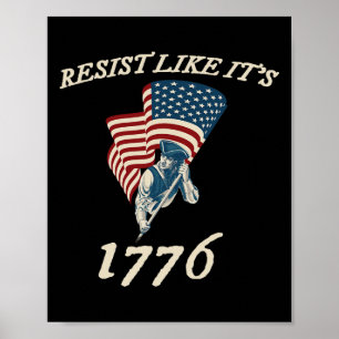 Affiche Résistez à ce que c'est 1776 Drapeau conservateur 
