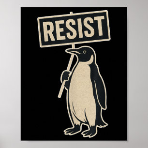 Affiche Résistez À La Manifestation De Pingouin Contre Les