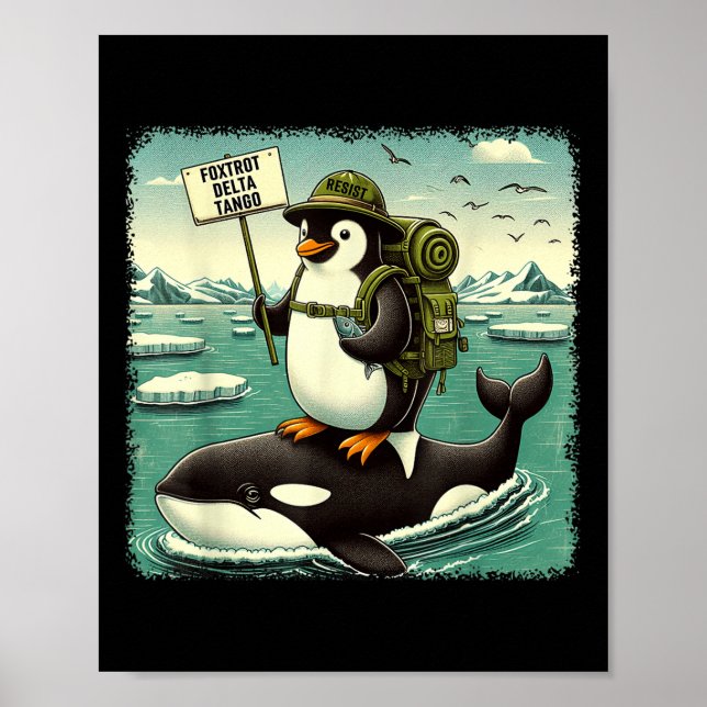 Affiche Résistez à l'activisme des pingouins Graphic Funny (Devant)