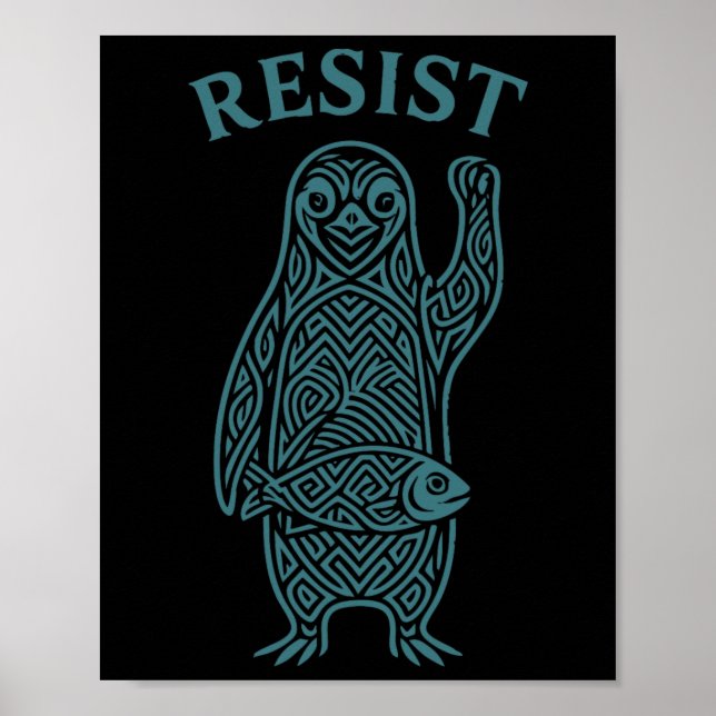 Affiche Résistez À L'Activisme Des Pingouins Graphique Nou (Devant)