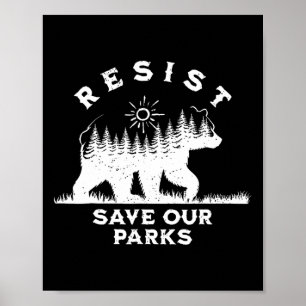 Affiche Résistez À Sauver Nos Parcs Aller Nos Parcs Nation