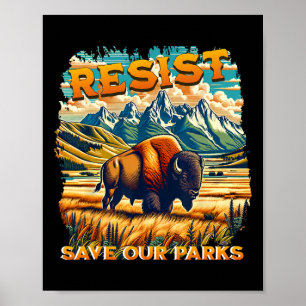 Affiche Résistez À Sauver Nos Parcs Aller Nos Parcs Nation